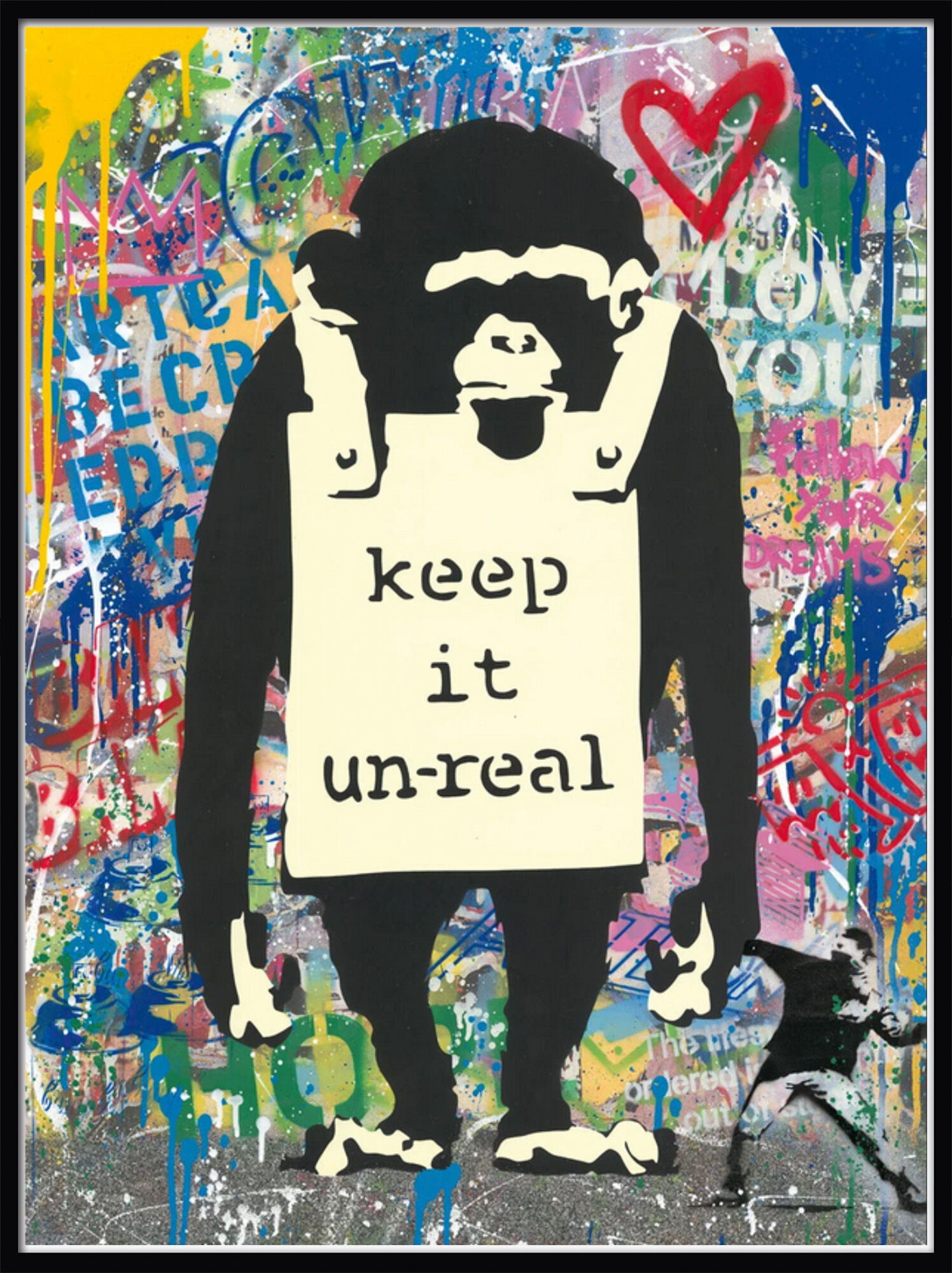 Bild "Keep It Unreal" (2022) (Unikt föremål) von Mr. Brainwash